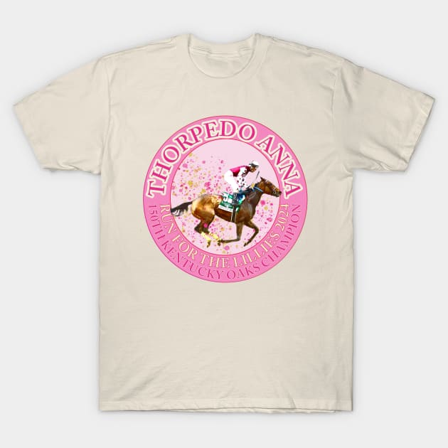 150th Kentucky Oaks Champion - Thorpedo Anna T-Shirt by Ginny Luttrell